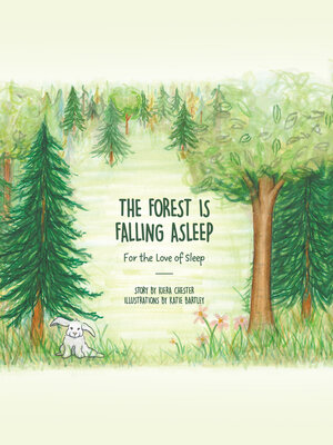 cover image of The Forest Is Falling Asleep